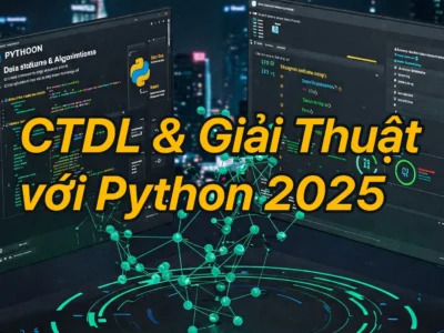 CTDL & Giải Thuật Python 2025-New
