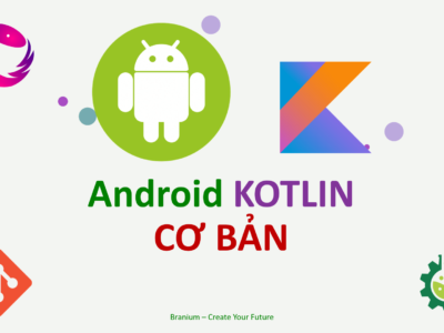 Lập Trình Android Kotlin Cơ Bản